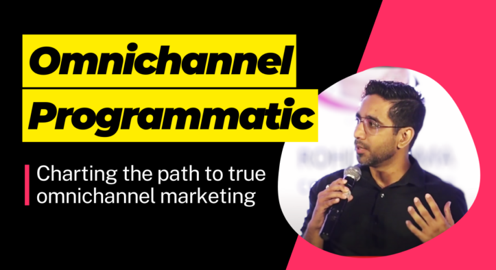 Omnichannel Programmatic – Charting the path to true omnichannel marketing